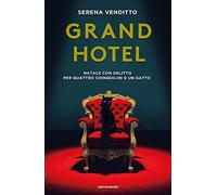 Grand Hotel. Natale con delitto per quattro coinquilini e un gatto (Omnibus)