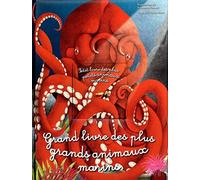 Grand livre des plus grands animaux marins: Avec le Petit livre des plus petits animaux marins