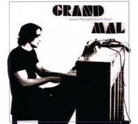 Grand Mal - Love is the best con in town