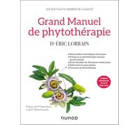Grand manuel de phytothérapie
