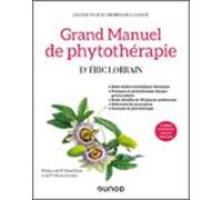 Grand Manuel De Phytothérapie - 2e Éd. (ebook)