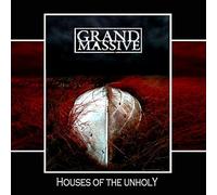 Grand Massive - Houses Of The Unholy