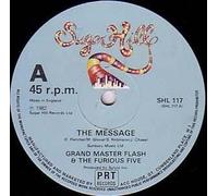 GRAND MASTER FLASH & THE FURIOUS FIVE - GRAND MASTER FLASH & THE FURIOUS FIVE the message, 12 inch single, SHL 117