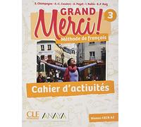 Grand Merci! 3. Cahier d'activités