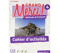 Grand Merci! 4. Cahier d'activités (PAU)