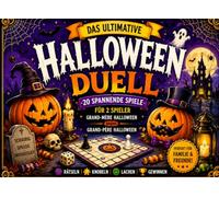 Grand-Mère Halloween gegen Grand-Père Halloween | Das große Halloween-Duell: 20 lustige Rätsel & Halloween-Spiele für zwei Spieler