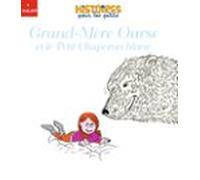 Grand-mère Ourse Et Le Petit Chaperon Blanc (ebook)