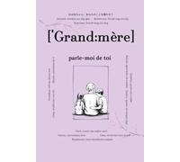 Grand-mère, parle-moi de toi: Questions qui resteront pour toujours | Un livre de souvenirs à compléter | Cadeau pour mamies, idéal pour anniversaire, ... pour chaque relation importante de la vie)