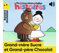 Grand-mère Sucre et Grand-père Chocolat
