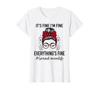 Grand-MOM It's Fine Im Fine Everythings Fine Día de la Madre Camiseta