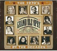 Grand Ole Opry: By The Decades - The 70s