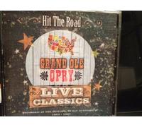 Grand Ole Opry Live Classics Hit the Road: Recorded Live At the Historic Ryman Auditorium