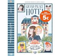 Grand Palace Hôtel - Le Club des Agiles Étrilles
