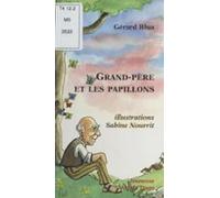Grand-père Et Les Papillons (ebook)