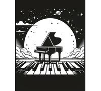 Grand Piano in Space MUSIC Theme Notebook: 8.5 x 11 Blank Lined Journal - Great Gift for Music Lovers, Birthdays or School - Dream Book