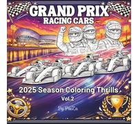 GRAND PRIX RACING CARS: SEASON 2025: COLORING THRILLS Vol.2