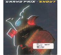 Grand Prix - Shout