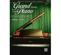 Grand Solos for Piano, Book 2: 10 Pieces for Elementary Pianists with Optional Duet Accompaniments