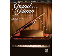 Grand Solos for Piano, Book 4: 10 Pieces for Early Intermediate Pianists (Grand Solos for Piano, 4)