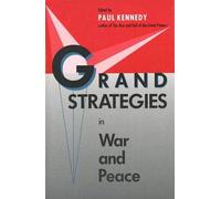 Grand Strategies in War and Peace