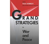 Grand Strategies in War and Peace