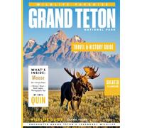 GRAND TETON NATIONAL PARK 2027 (FULL COLOR): Uncover Natural Wonders, and Outdoor Adventures in Grand Teton National Park, featuring pioneer homesteads, wildlife corridors, and hiking loop trails