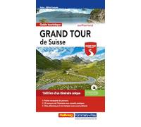 Grand Tour de Suisse Guide touristique FR: Un guide complet des attractions les plus spectaculaires de la Suisse. Avec des conseils, des incontournables et des cartes (Grand Tour of Switzerland)