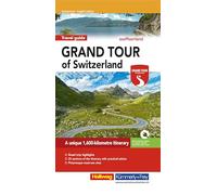 Grand Tour of Switzerland Tourist Guide: A comprehensive guide to Switzerland's most spectacular attractions. With tips, must-sees and maps