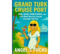 Grand Turk Cruise Port: One Island, One Day - Make It Count