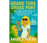 Grand Turk Cruise Port: One Island, One Day - Make It Count