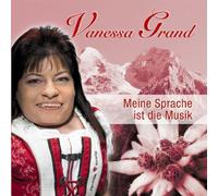 Grand,Vanessa - Meine Sprache Ist die Musik