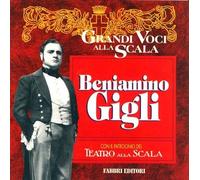 Grand Voci alla Scala: Beniamino Gigli by Unknown (0100-01-01)