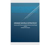 Grand World Strategy: American and EU primacy in Epoch of Nomad Thought: 2