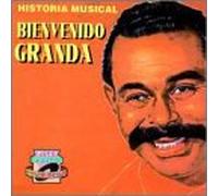 Granda, Bienvenido - Historia Musical