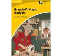 Grandad's Magic Gadgets Level 2 Elementary/Lower-intermediate | Bill Everett , Helen Everett-camplin