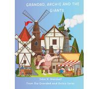 Grandad, Archie and the Giants (The Adventures of Grandad and Archie)