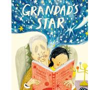 Grandad’s Star: What if your guide to the cosmos starts to lose his way?