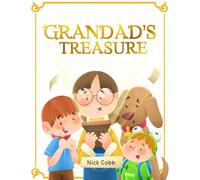 Grandad's Treasure: A comforting tale to help children come to terms with losing a grandparent.