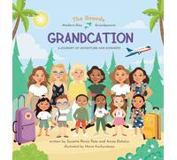 Grandcation (A Journey of Adventure and Kindness)