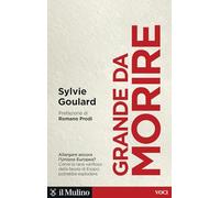 Grande da morire. Come evitare l'esplosione dell'Europa (Voci)