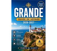GRANDE GUIDE DE VOYAGE 2026-2027: Des palais nasrides aux Alpujarras, découvrez l'histoire, le flamenco, la cuisine et le mode de vie andalou de Grenade.