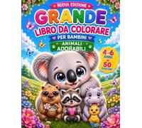 Grande libro da colorare per bambini 4 6 anni: 50 adorabili animali da colorare - Disegni grandi e facili- Linee spesse- Attività creative per sviluppare la motricità fine
