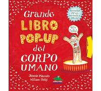 Grande libro pop-up del corpo umano. Ediz. a colori (Pop-up & co.)