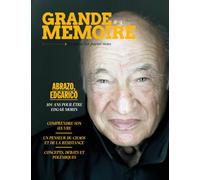 Grande Mémoire n°3 : Abrazo, Edgarico !: 104 ans pour être Edgar Morin