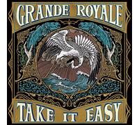 Grande Royale - Take It Easy (LP)