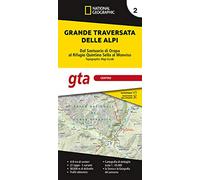 Grande traversata delle Alpi 1:25.000. GTA centro. Dal santuario di Oropa al rifugio Quintino Sella al Monviso (Vol. 2)