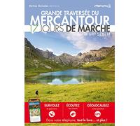 Grande traversée du Mercantour: 17 jours de marche sur le GR 52 GTM