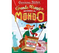 Grande viaggio intorno al mondo. Ediz. a colori (Grandi libri)