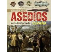 Grandes Asedios Historia España