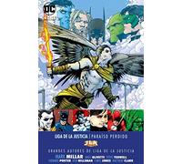 Grandes Autores JLA: Mark Millar: Paraíso perdido